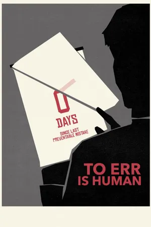 To Err is Human: A Patient Safety Documentary