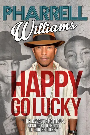 Pharrell Williams: Happy Go Lucky