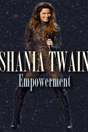 Shania Twain: Empowerment