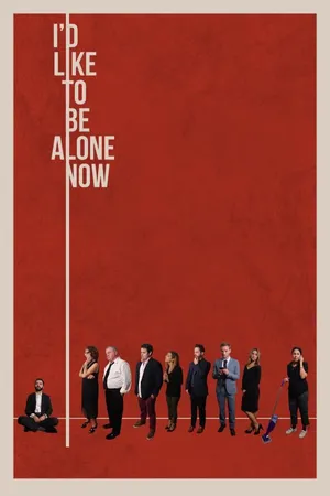 I'd Like to Be Alone Now