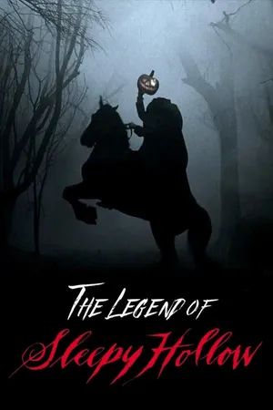The Legend of Sleepy Hollow