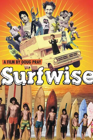 Surfwise The Amazing True Odyssey Of The Paskowitz Family