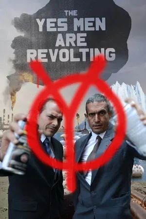 The Yes Men Are Revolting