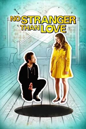 No Stranger Than Love