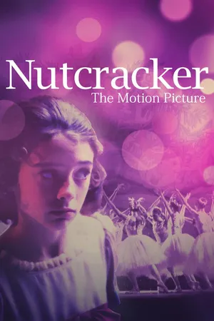 Nutcracker: The Motion Picture