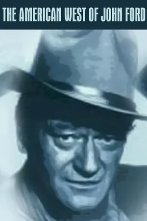 The American West Of John Ford