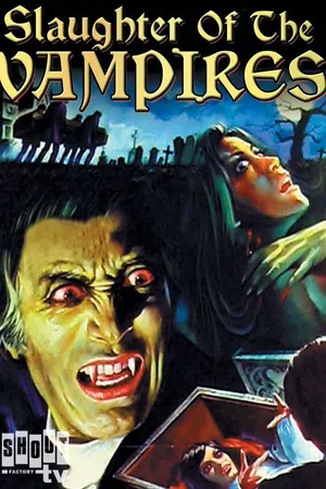 Slaughter Of The Vampires