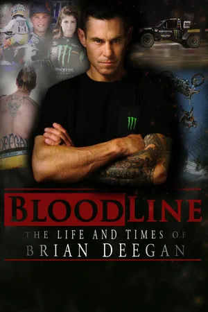 Blood Line: The Life and Times of Brian Deegan