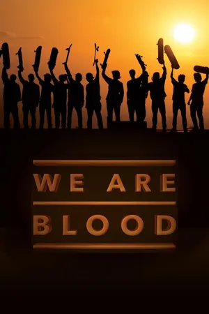 We Are Blood