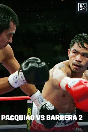 DAZN Fight Zone: Barrera vs.Pacquiao-October 06, 2007