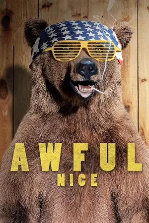 Awful Nice