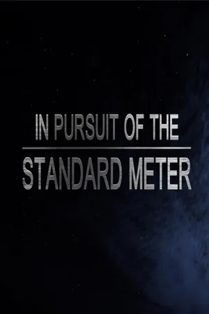 In Pursuit of the Standard Meter