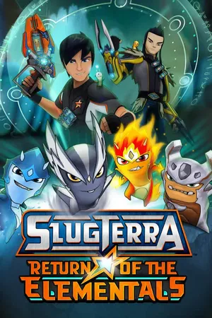 Slugterra: Return of the Elementals