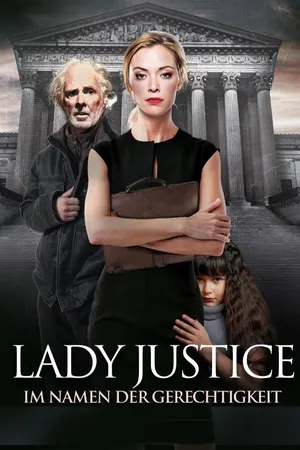 Lady Justice – Im Namen der Gerechtigkeit