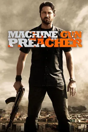 Machine Gun Preacher