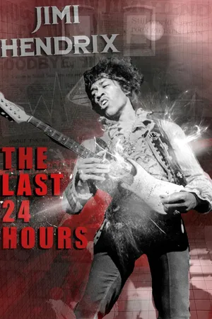 The Last 24 Hours: Jimi Hendrix
