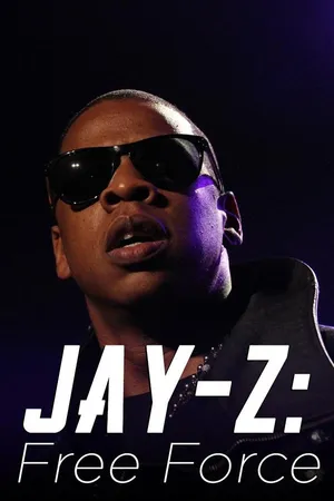 Jay Z: Free Force