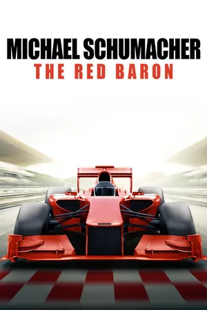 Michael Schumacher: The Red Baron
