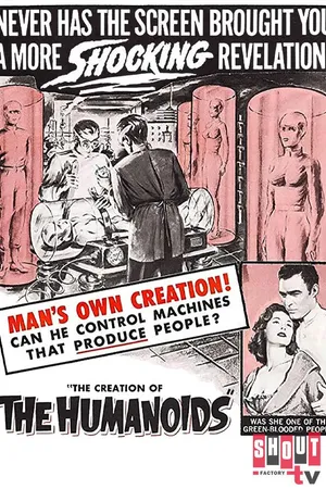 The Creation Of The Humanoids