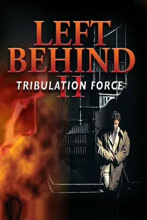 Left Behind 2: Tribulation Force