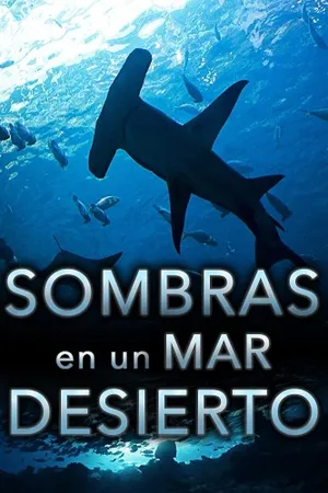 Sombras en un Mar Desierto