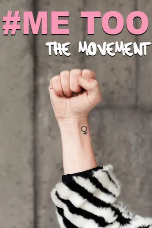 Me Too: The Movement
