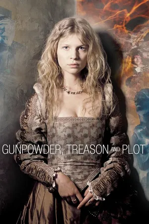 Gunpowder, Treason and Plot