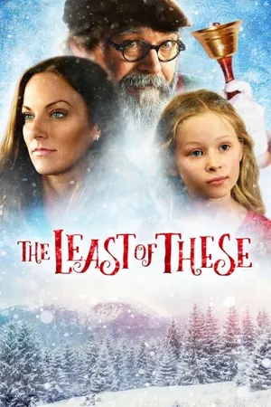 The Least Of These- A Christmas Story