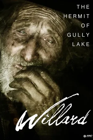Willard: The Hermit of Gully Lake