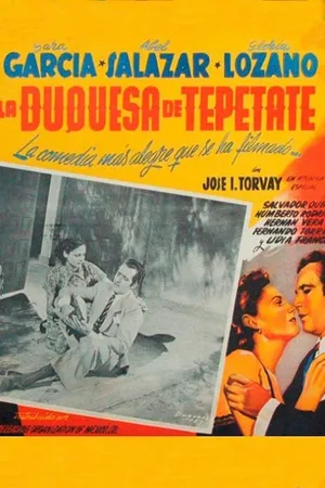 La duquesa Tepetate