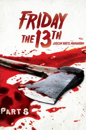 Friday the 13th Part VIII: Jason Takes Manhattan