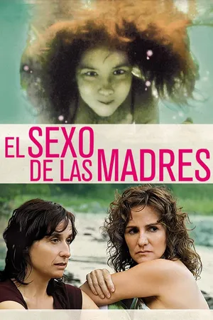 El Sexo de las Madres