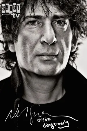 Neil Gaiman: Dream Dangerously