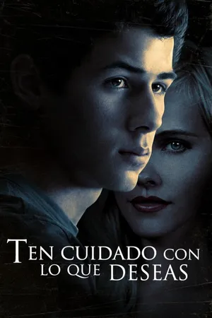 Ten cuidado con lo que deseas