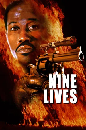 Nine Lives (aka: Unstoppable)