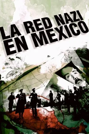 La Red Nazi En Mexico