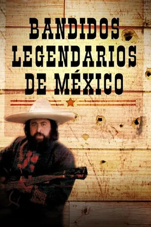 Bandidos legendarios de México