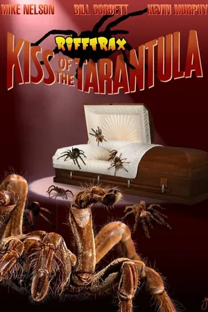 RiffTrax: Kiss of the Tarantula