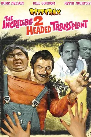 RiffTrax: The Incredible Two Headed Transplant