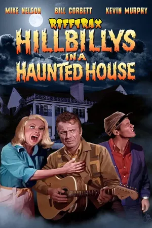 RiffTrax: Hillbillys in a Haunted House