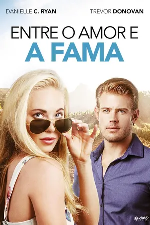 Entre o Amor e a Fama