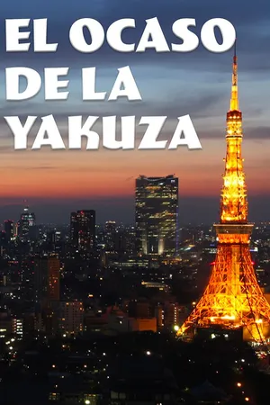 El Ocaso de la Yakuza