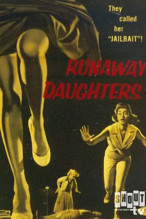 Runaway Daughters
