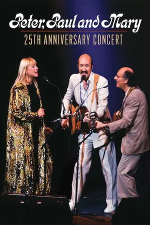 Peter, Paul And Mary: 25th Anniversary