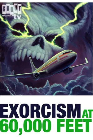Exorcism At 60,000 Feet