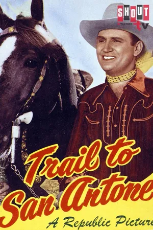 Trail To San Antone