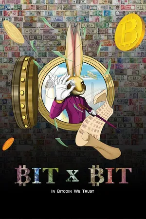 Bit x Bit: In Bitcoin We Trust
