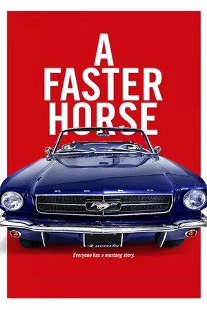A Faster Horse