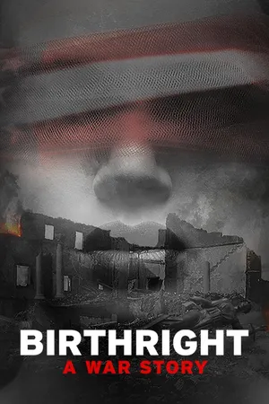 Birthright: A War Story
