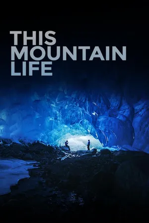 This Mountain Life